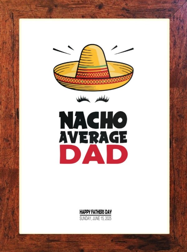 Picture Perfect - Fathers Day Print - C38